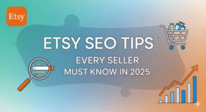 ETSY SEO TIPS